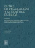Entre la regulación y la política pública