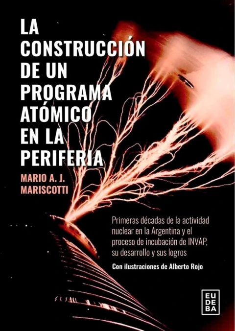 La construcción de un programa atómico en la periferia
