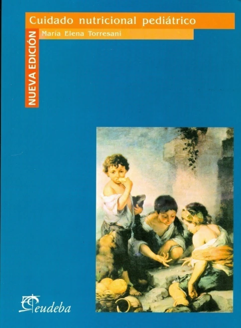 Cuidado nutricional pediátrico. 2da edición (2006)