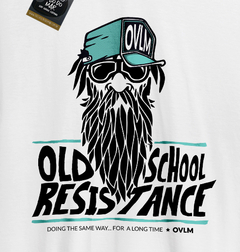 Camiseta OLD SCHOOL RESISTANCE na internet