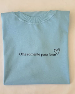 Olhe somente para Jesus - lovelubrand
