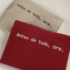 Antes de tudo, ore. - lovelubrand