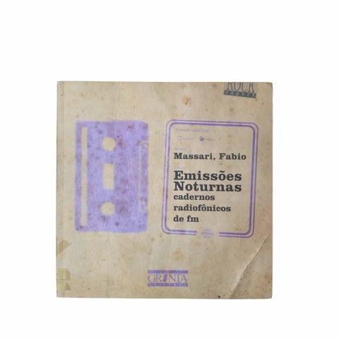Livro Emissões Noturnas Cadernos Radiofônicos de FM - Fábio Massari