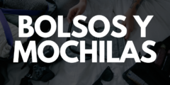 Banner de la categoría BOLSOS Y MOCHILAS