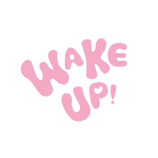 Wake Up