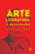 Arte, literatura, revolución