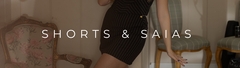 Banner da categoria Shorts e Saias