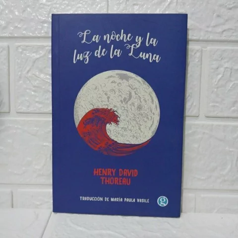 La Noche Y La Luz De La Luna - Henry David Thoureau - Usado - Godot