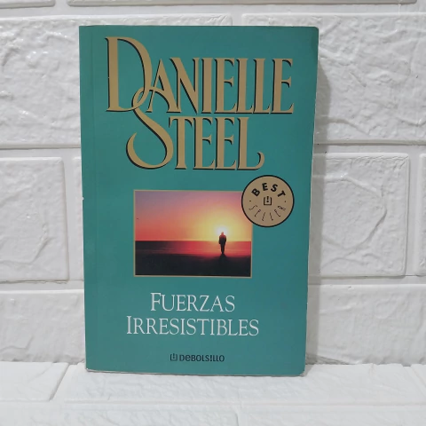 Fuerzas Irresistibles - Danielle Steel - Usado - Debolsillo