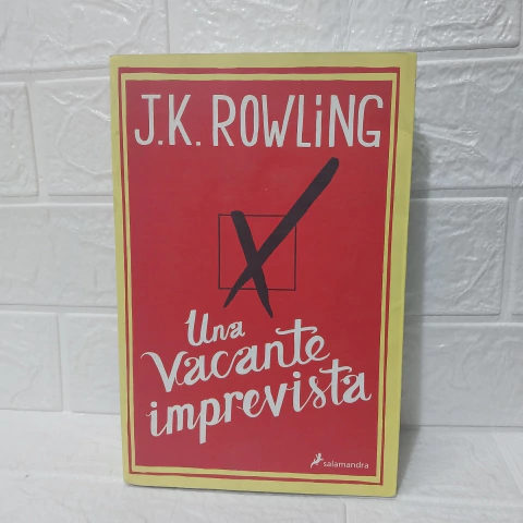 Una Vacante Imprevista - J.K Rowling - Usado - Salamandra