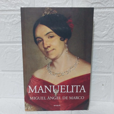 Manuelita - Miguel Ángel De Marco - Emecé - comprar online
