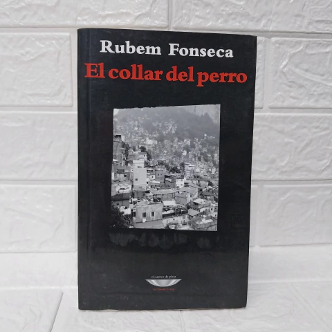 Collar Del Perro - Rubem Fonseca - Usado -Cuenco De Plata - comprar online