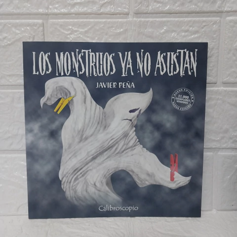 Los Monstruos Ya No Asustan - Javier Peña - Calibroscopio - comprar online