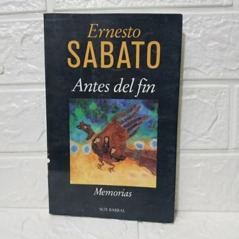 Antes Del Fin - Ernesto Sabato - Usado - Seix Barral