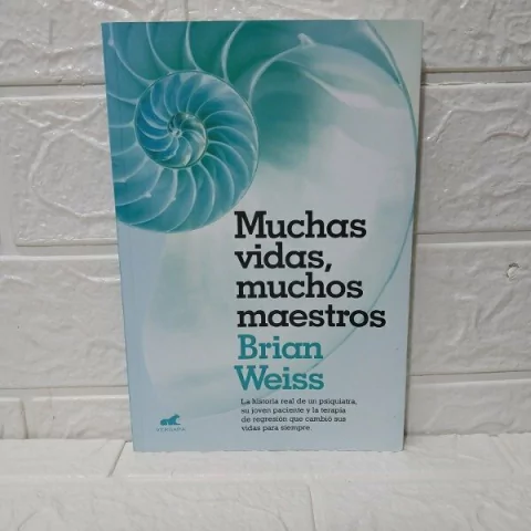 Muchas Vidas, Muchos Maestros - Brian Weiss - Vergara