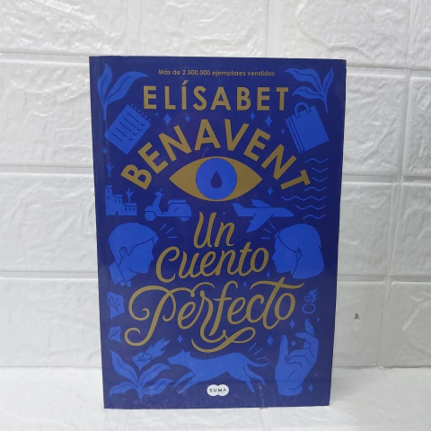 Un Cuento Perfecto - Elisabet Benavent - Suma De Letras - comprar online
