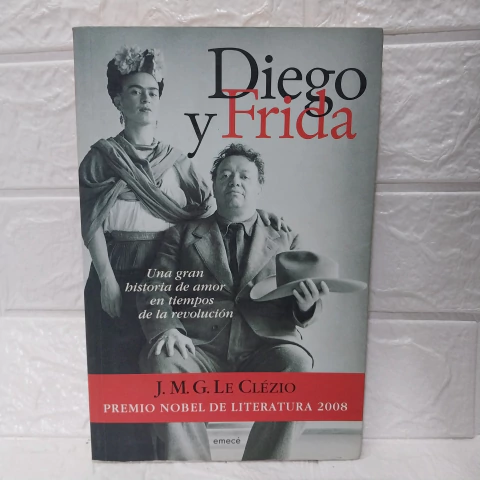 Diego Y Frida - Una Gran Historia De Amor En Tiempos De Revolución - Usado - Emecé - comprar online