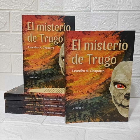 El Misterio De Trugo - Leandro A. Chaparro - Lefrerro