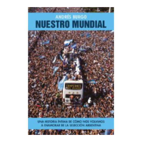 Nuestro Mundial - Andres Burgo - Aguilar