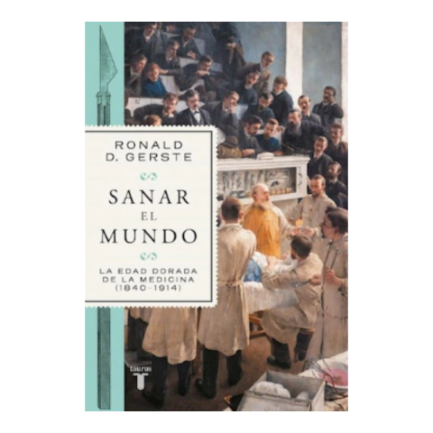 Sanar El Mundo - Ronald D. Gerste - Taurus