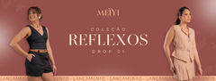 Banner da categoria Coleção Reflexos