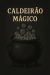 CALDEIRÃO MÁGICO - Kit Surpresa - comprar online