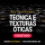Técnica e Texturas Óticas Cinematográficas (Online ao Vivo)