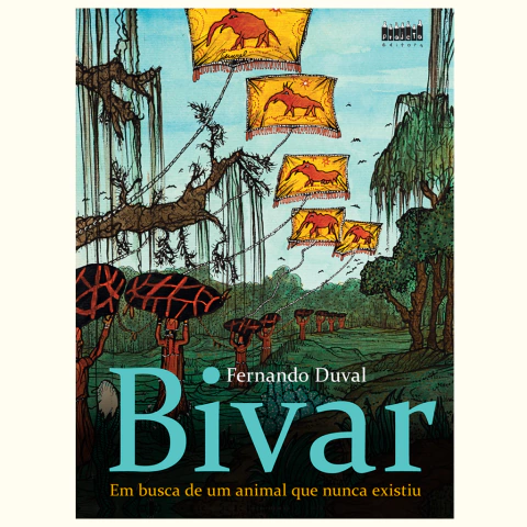 Bivar - Em busca de um animal que nunca existiu