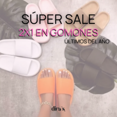 SÚPER SALE 2X1 EN GOMONES! SÚPER LIMITADOS