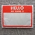 Poster HELLO MY NAME - 66X48CM
