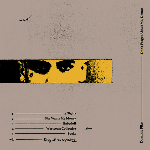 don't forget about me, demos