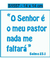 Stencil S1557 - O Senhor é meu pastor... - Salmo 23:1 - 14X14 cm