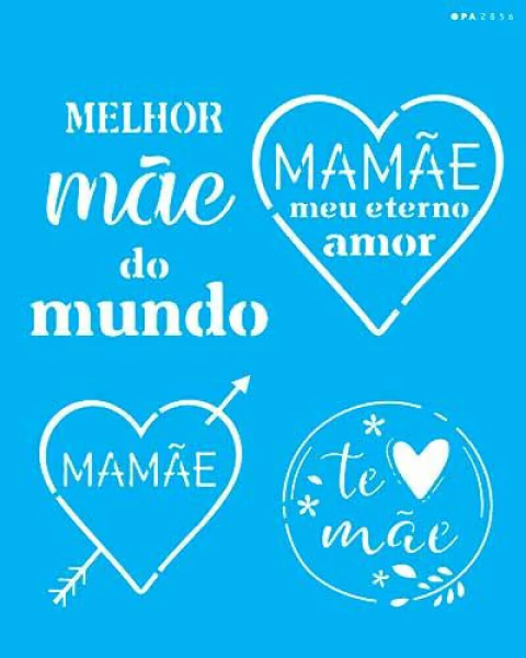Stencil OPA2856 - Frases Mãe - 20X25 cm