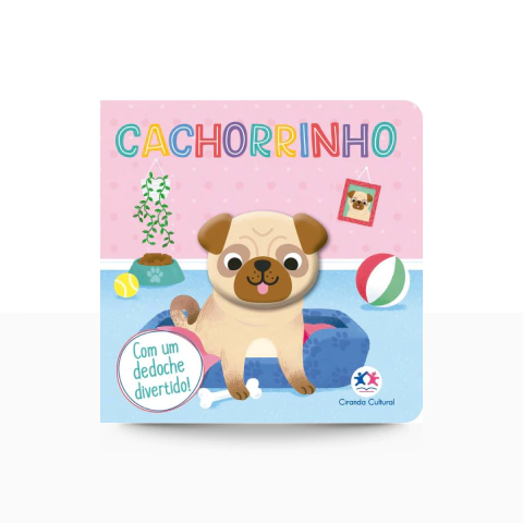 Cachorrinho - Livro com Dedoche - Dedoches Fofinhos