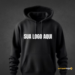 Moletom Personalizado – Para Você ou Sua Empresa - Estampa Aqui