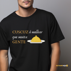 Cuscuz é melhor que muita gente.