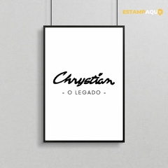 Quadro MDF - Chrystian - O Legado