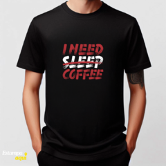 I Need Sleep Coffee