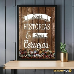 Quadro MDF - Boas Histórias e Boas Cervejas