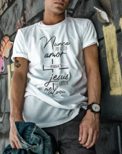 Nunca foi visto, amor maior, Jesus Cristo me salvou - comprar online