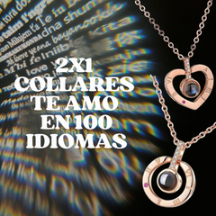 ¡2X1 en Collares Te Amo en 100 Idiomas!