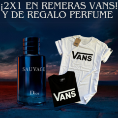 ¡2X1 EN REMERAS VANS! Y DE REGALO PERFUME SAUVAGE DIOR