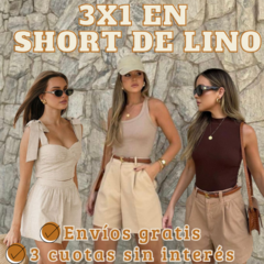 ¡3x1 en SHORTS DE LINO!