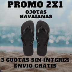 SUPER PROMO DE VERANO 2X1 OJOTAS HAVAIANAS/ENVIO GRATIS!! - comprar online