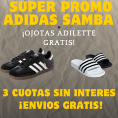 SUPER PROMO ADIDAS SAMBA Y DE REGALO UN PAR DE OJOTAS/ENVIOS GRATIS!!