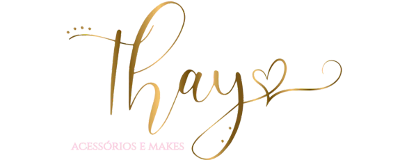Thay Acessórios e Makes