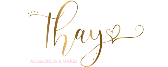 Thay Acessórios e Makes