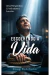 Escolhendo a Vida - Doug Batchelor