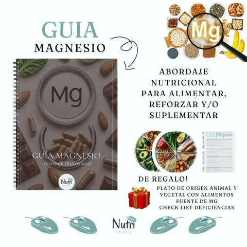 GUIA MAGNESIO - ABORDAJE NUTRICIONAL Y SUPLEMENTACIÓN