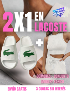 2X1 GOMONES LACOSTE MUJER +CONJUNTO MORLEY CLASICO